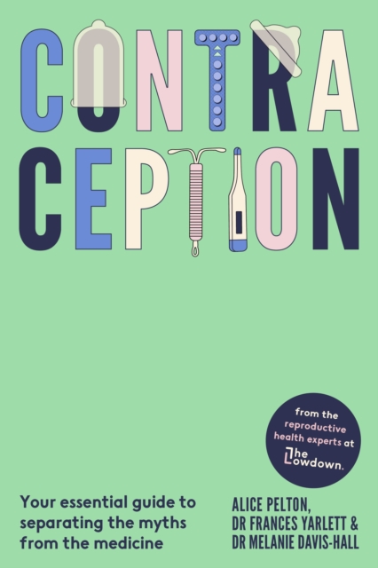 Contraception - Alice|yarlett Pelton