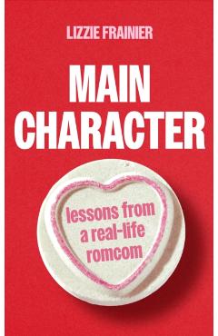 Coperta cărții 'Main Character - Lizzie Frainier'
