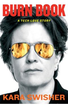 Coperta cărții 'Burn Book - Kara Swisher'