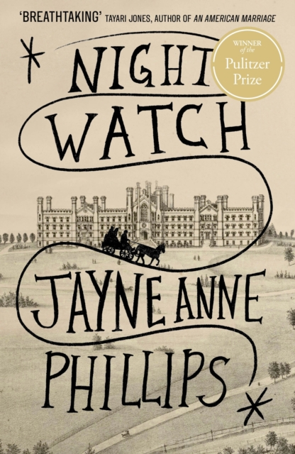 Night Watch - Jayne Anne Phillips