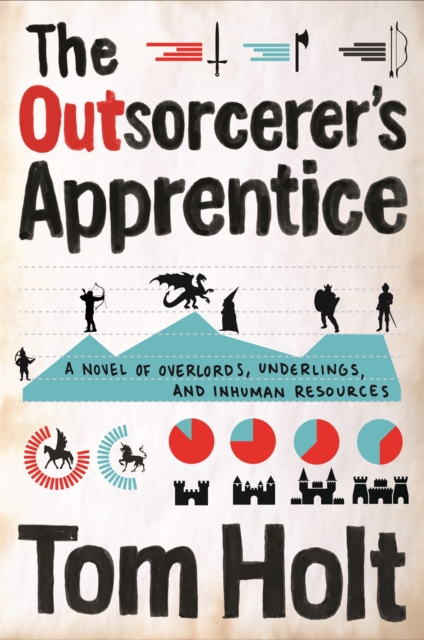 Outsorcerer's Apprentice - Tom Holt