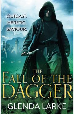 Coperta cărții 'Fall of the Dagger - Glenda Larke'