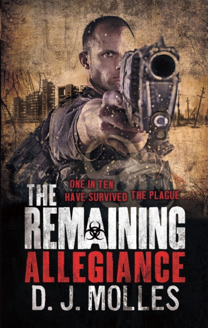 Remaining: Allegiance - D. J. Molles