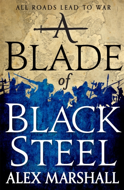 Blade of Black Steel - Alex Marshall