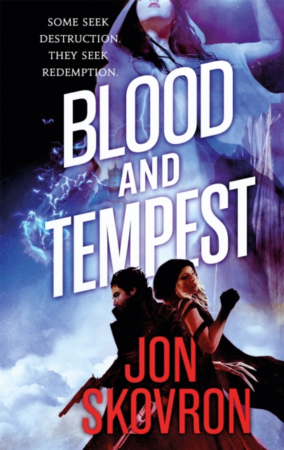 Blood and Tempest - Jon Skovron