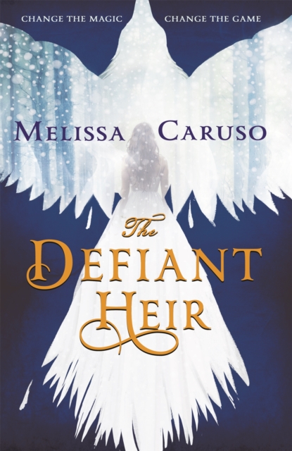Defiant Heir - Melissa Caruso