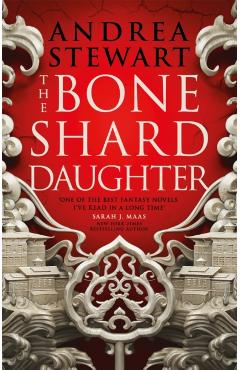 Coperta cărții 'Bone Shard Daughter - Andrea Stewart'