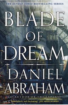Poza produsului Blade of Dream - Daniel Abraham
