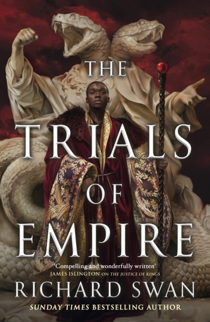 Trials of Empire - Richard Swan