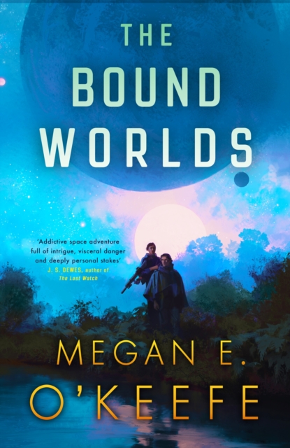 Bound Worlds - Megan E. O'keefe
