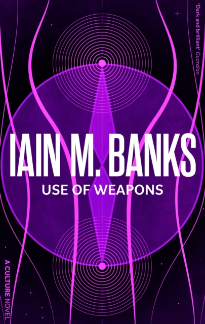 Use Of Weapons - Iain M. Banks