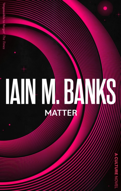 Matter - Iain M. Banks