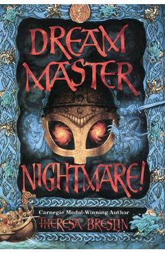 Coperta cărții 'Dream Master Nightmare - Theresa Breslin'