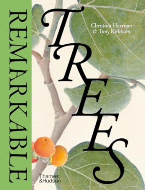 Remarkable Trees - Christina|kirkham Harrison