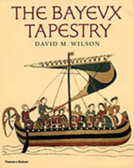 Bayeux Tapestry - David M.|carpentier Wilson