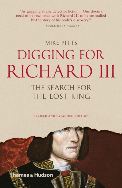 Digging for Richard III - Mike Pitts