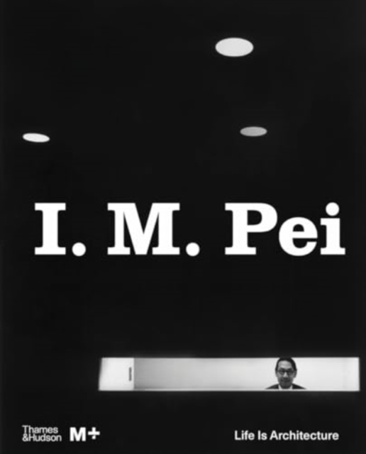 I. M. Pei - 