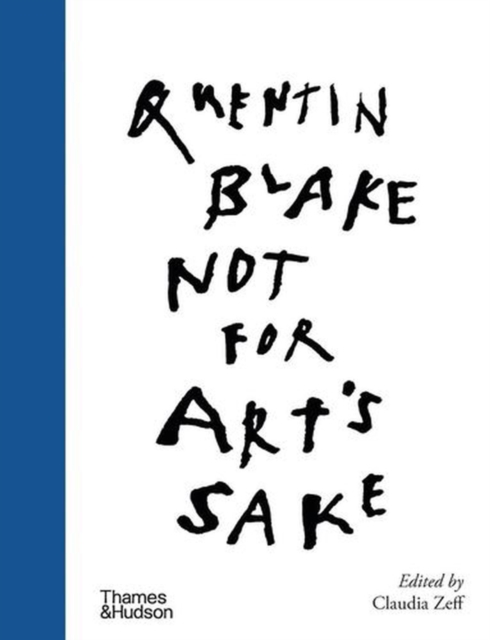 Coperta cărții 'Not for Art's Sake - Quentin Blake'
