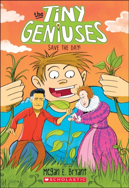 Save the Day! (Tiny Geniuses #4) - Megan E. Bryant