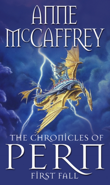 Chronicles Of Pern: First Fall - Anne Mccaffrey