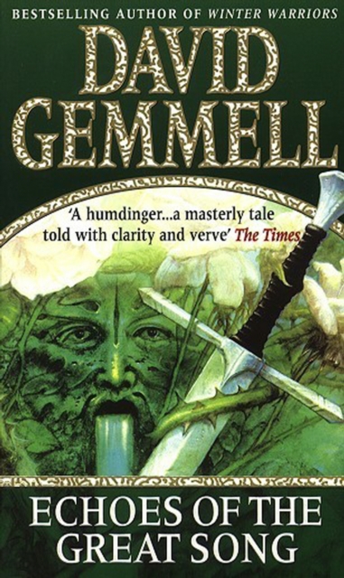 Echoes Of The Great Song - David Gemmell