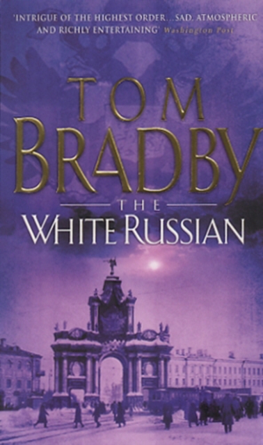 White Russian - Tom Bradby