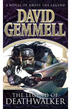 Coperta cărții 'Legend of Deathwalker - David Gemmell'