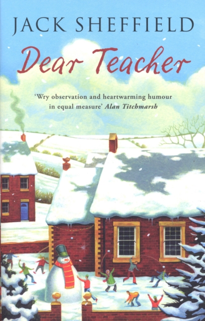 Dear Teacher - Jack Sheffield