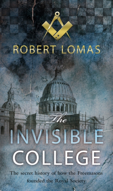 Invisible College - Robert Lomas