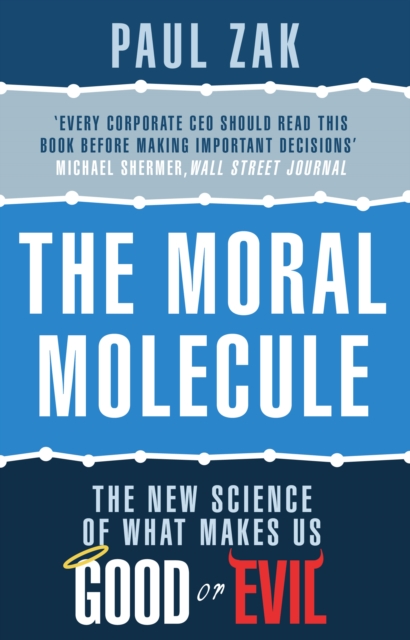 Moral Molecule - Paul J. Zak