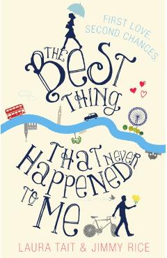 Coperta cărții 'Best Thing That Never Happened To Me - Laura|rice Tait'