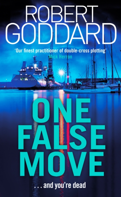 One False Move - Robert Goddard