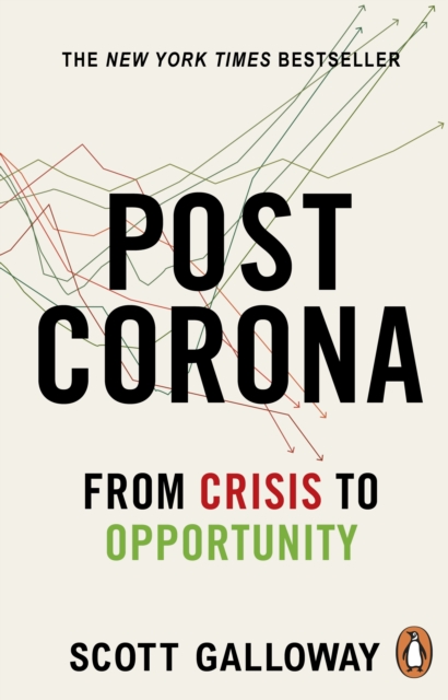 Post Corona - Scott Galloway