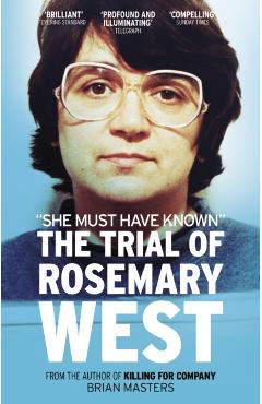 Poza produsului She Must Have Known - Brian Masters