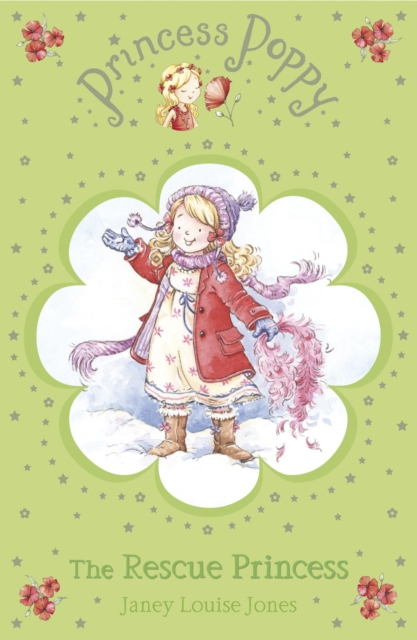 Princess Poppy: The Rescue Princess - Janey Louise Jones