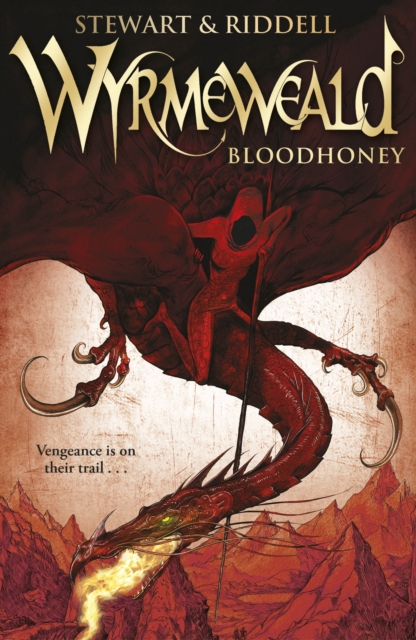 Wyrmeweald: Bloodhoney - Chris|stewart Riddell