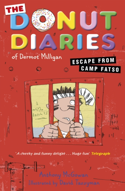 Donut Diaries: Escape from Camp Fatso - Dermot|mcgowan Milligan