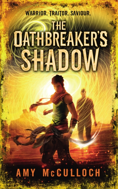 Oathbreaker's Shadow - Amy Mcculloch