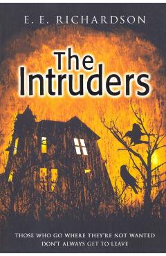 Coperta cărții 'Intruders - E E Richardson'