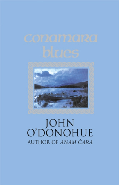 Conamara Blues - John O'donohue