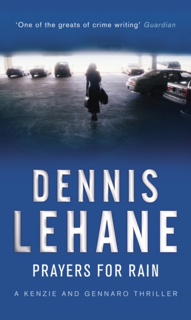 Prayers For Rain - Dennis Lehane