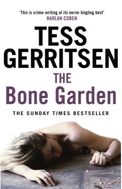 Poza produsului Bone Garden - Tess Gerritsen
