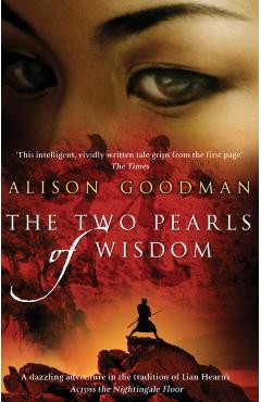 Coperta cărții 'The Two Pearls of Wisdom - Alison Goodman'