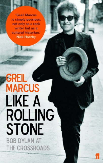 Like a Rolling Stone - Greil Marcus