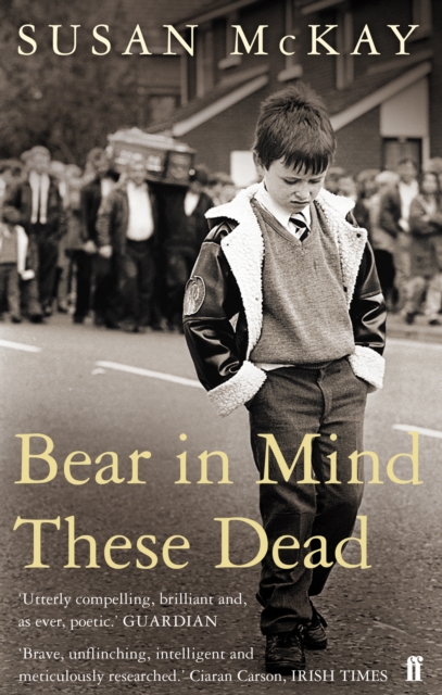 Bear in Mind These Dead - Susan Mckay