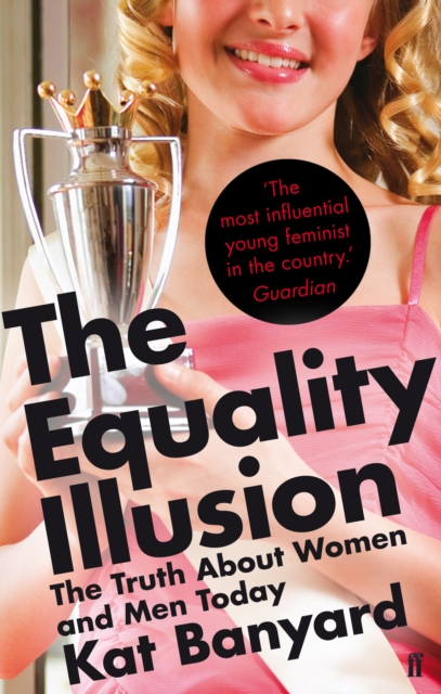 Equality Illusion - Kat Banyard
