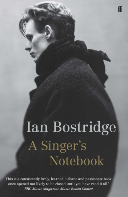 Singer's Notebook - Dr Ian Bostridge