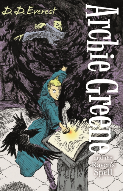 Archie Greene and the Raven's Spell - D. D. Everest
