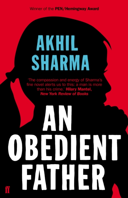 Obedient Father - Akhil Sharma