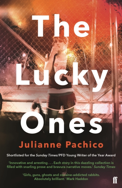 Lucky Ones - Julianne Pachico